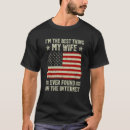 Search for your wife my wife tshirts Flag