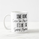 Search for too much coffee mugs Humour
