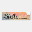 Search for homebirth bumper stickers Doula