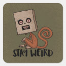 Search for stay weird stickers Crazy