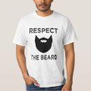 Search for respect the beard tshirts Saying