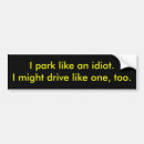 Search for idiotic bumper stickers Drive