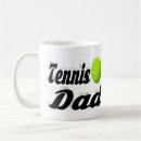 Search for tennis dad mugs Father