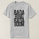 Search for boom tshirts Quotes