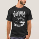 Search for tractor trailer tshirts Wheeler