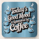 Search for mood coasters Coffee