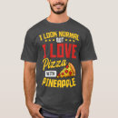 Search for pineapple on pizza tshirts Hipster
