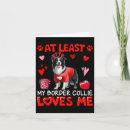 Search for border collie valentines day cards I love you