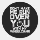Search for wheelchairs stickers Funny