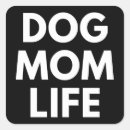 Search for mom life stickers Dog mum life