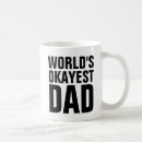 Search for okayest dad mugs Funny