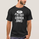 Search for cornea tshirts Eye