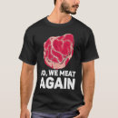 Search for raw meat tshirts Cow
