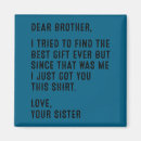 Search for kid sister magnets Fun