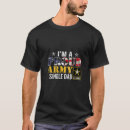 Search for single dad tshirts Army