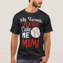 Search for baseball mimi tshirts Player