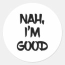 Search for nah stickers Sarcastic