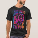 Search for i survived the 60s twice tshirts Sixties