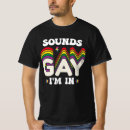 Search for im gay tshirts 2025