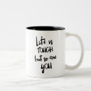 Search for tough mugs Quotes