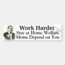 Search for anti welfare bumper stickers Politics