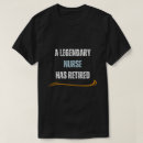 Search for retired nurse tshirts Medical