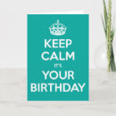 Search for keep calm and carry on birthday cards Happy