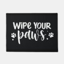 Search for wipe your paws doormats Dog