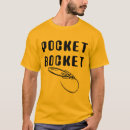 Search for pocket rocket tshirts Jokes