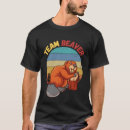 Search for team beaver tshirts Beavers