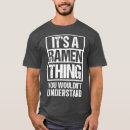 Search for ramen tshirts Noodles