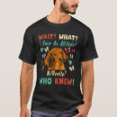Search for wait what tshirts Attitude