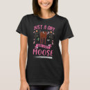 Search for moose womens tshirts Who
