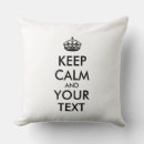 Search for keep calm cushions Motivational