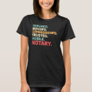 Search for notary public tshirts Signer