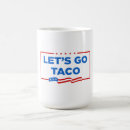 Search for lets make out mugs Taco