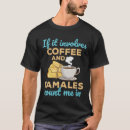 Search for tamale tshirts Mexican