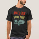Search for awesome like my father tshirts Vintage