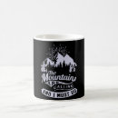 Search for go to the mountains mugs Camping