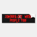 Search for funny zombie bumper stickers Undead