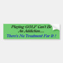 Search for golf bumper stickers Humour