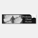 Search for ghost hunting bumper stickers Ghosts