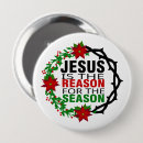 Search for jesus is the reason for the season badges Christian