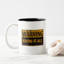 Search for know it all mugs Smarty pants
