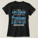 Search for life coach tshirts Job