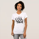 Search for evil sister tshirts Good