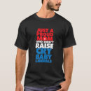 Search for proud conservative tshirts Raise