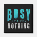 Search for busy magnets Lazy