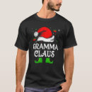Search for gramma tshirts Claus