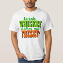 Search for irish whiskey tshirts St patricks day